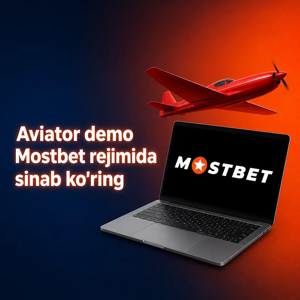 Mostbet Aviator demo rejimida virtual mablag' bilan bepul o'ynab, koeffitsient va cashout mexanikasini o'rganing