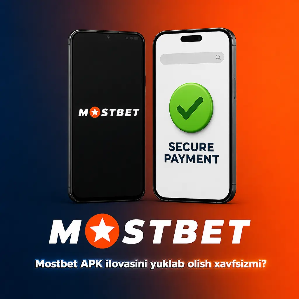 Mostbet APK ilovasini xavfsiz yuklab olish: litsenziya, SSL himoyasi va shifrlash haqida ma'lumot
