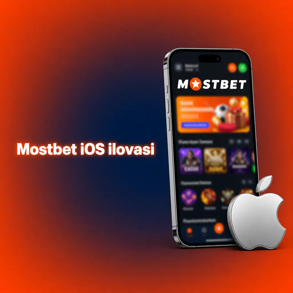 Mostbet iOS ilovasi - iPhone va iPad uchun bepul dastur, sport tikish va kazino o'yinlari bilan