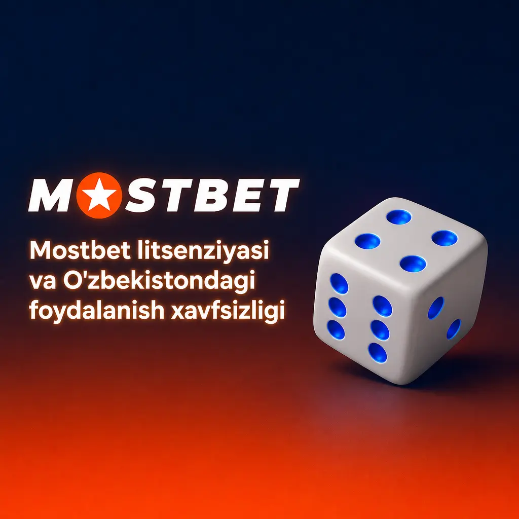 Mostbet Curacao eGaming litsenziyasi va O'zbekistonda xavfsiz, maxfiy hamda mas'uliyatli o'yin imkoniyatlari