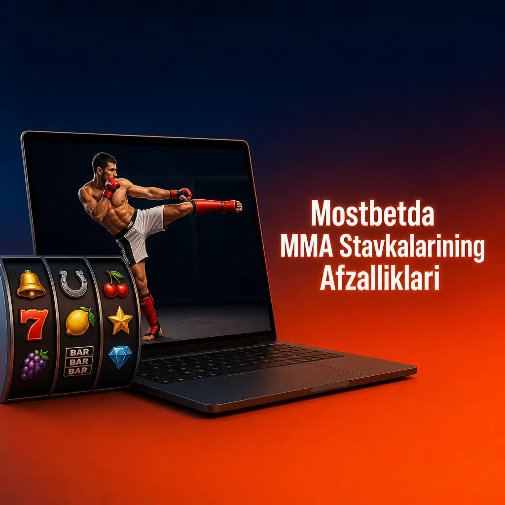 Mostbetda MMA stavkalari: UFC, Bellator, ONE va PFL uchun keng liniya, yuqori koeffitsient va tezkor pul yechish imkoniyati.